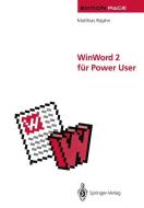 WinWord 2 für Power User di Matthias Rojahn edito da Springer Berlin Heidelberg