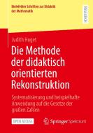 Die Methode der didaktisch orientierten Rekonstruktion di Judith Huget edito da Springer-Verlag GmbH