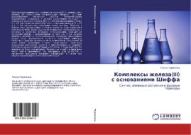 Komplexy zheleza(III) s osnovaniyami Shiffa di Ul'yana Chervonova edito da LAP Lambert Academic Publishing