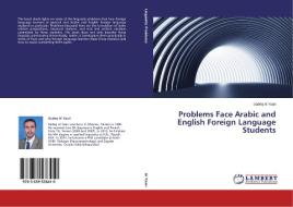 Problems Face Arabic and English Foreign Language Students di Sadeq Al Yaari edito da LAP Lambert Academic Publishing