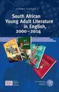 South African Young Adult Literature in English, 2000-2014 di Sandra Stadler edito da Universitätsverlag Winter