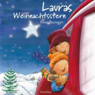 Lauras Weihnachtsstern (Pappbilderbuch) di Klaus Baumgart edito da Baumhaus Verlag GmbH