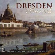 Dresden Barock: Musical Sightseeing [With CD] di Edel Classics Gmbh edito da Earbooks