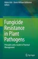 Fungicide Resistance in Plant Pathogens edito da Springer-Verlag GmbH