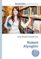 Robert Alyngton edito da Book On Demand Ltd.