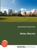 Walter Mischel edito da Book On Demand Ltd.