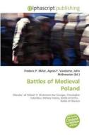 Battles Of Medieval Poland edito da Betascript Publishing