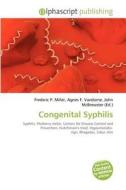 Congenital Syphilis edito da Betascript Publishing