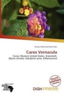 Carex Vernacula edito da Dign Press