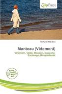 Manteau (v Tement) edito da Culp Press