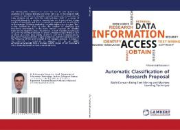 Automatic Classification of Research Proposal di R. Annamalai Saravanan edito da LAP LAMBERT Academic Publishing