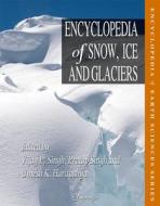 Encyclopedia of Snow, Ice and Glaciers edito da Springer-Verlag GmbH