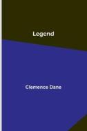 Legend di Clemence Dane edito da Alpha Editions