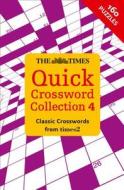 Times Quick Crossword Collection 4 di The Times Mind Games, Times2 edito da Harpercollins Publishers