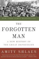 Forgotten Man, The di Amity Shlaes edito da Harper Perennial