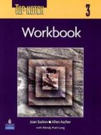 Top Notch 3 with Super CD-ROM Workbook di Joan M. Saslow, Allen Ascher edito da Pearson Education (US)
