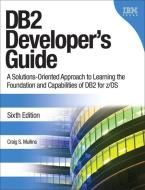 DB2 Developer's Guide di Craig S. Mullins edito da Pearson Education (US)