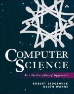 Computer Science di Robert Sedgewick, Kevin Wayne edito da Addison Wesley