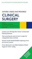 Oxford Assess and Progress: Clinical Surgery di Neil Borley edito da OUP Oxford