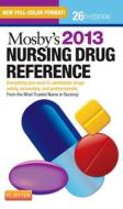 Mosby's 2013 Nursing Drug Reference di Linda Skidmore-roth edito da Elsevier - Health Sciences Division
