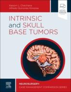 Intrinsic And Skull Base Tumors edito da Elsevier - Health Sciences Division