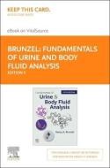 Fundamentals of Urine & Body Fluid Analysis - Elsevier eBook on Vitalsource (Retail Access Card) di Nancy A. Brunzel edito da ELSEVIER