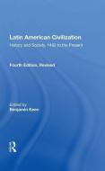 Latin American Civilization edito da Taylor & Francis Ltd