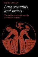 Law, Sexuality, and Society di David Cohen edito da Cambridge University Press