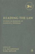 Reading the Law: Studies in Honour of Gordon J. Wenham edito da CONTINNUUM 3PL