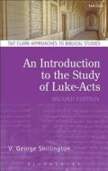 An Introduction to the Study of Luke-Acts di V. George Shillington edito da CONTINNUUM 3PL