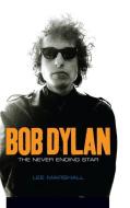 Bob Dylan di Lee Marshall edito da Polity Press