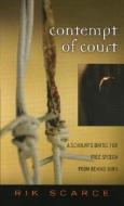 Contempt Of Court di Rik Scarce edito da Altamira Press,u.s.