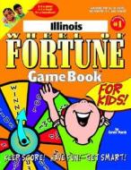 Illinois Wheel of Fortune! di Carole Marsh edito da Gallopade International