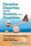 Discipline Disparities Among Students With Disabilities di Alfredo J. Artiles edito da Teachers' College Press