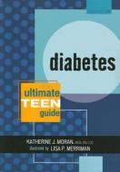 Diabetes di Katherine J. Moran edito da Scarecrow Press