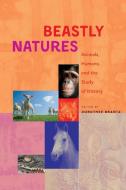 Beastly Natures di Dorothee Brantz edito da University Of Virginia Press