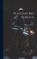Platonis Res Publica di Plato, William E Palmer edito da LEGARE STREET PR