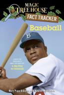 Baseball: A Nonfiction Companion to Magic Tree House #29: A Big Day for Baseball di Mary Pope Osborne, Natalie Pope Boyce edito da RANDOM HOUSE