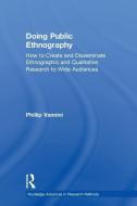 Doing Public Ethnography di Phillip Vannini edito da Taylor & Francis Ltd