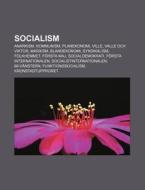 Socialism: Anarkism, Kommunism, Planekon di K. Lla Wikipedia edito da Books LLC, Wiki Series
