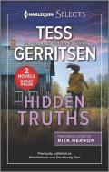 Hidden Truths: A 2-In-1 Collection di Tess Gerritsen, Rita Herron edito da HARLEQUIN SALES CORP