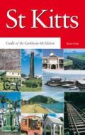 St Kitts: Cradle of the Caribbean 4th Edition di Brian Dyde edito da Macmillan Education