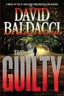 The Guilty di David Baldacci edito da GRAND CENTRAL PUBL