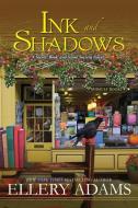 Ink and Shadows: A Witty & Page-Turning Southern Cozy Mystery di Ellery Adams edito da KENSINGTON PUB CORP