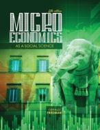 Microeconomics As A Social Science di Gerald Friedman edito da Kendall/Hunt Publishing Co ,U.S.