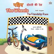 The Wheels -The Friendship Race (Hindi English Bilingual Book for Kids) di Inna Nusinsky, Kidkiddos Books edito da KidKiddos Books Ltd.