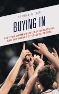 Buying In di Aaron L. Miller edito da Rowman & Littlefield