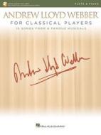 Andrew Lloyd Webber For Classical Players Flute And Piano (book/online Audio) edito da Hal Leonard Corporation