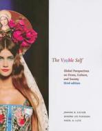 The Visible Self di Joanne Bubolz Eicher, Sandra Lee Evenson, Hazel A. Lutz edito da Bloomsbury Publishing Plc