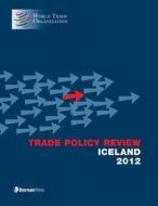 Trade Policy Review - Iceland 2012 di World Trade Organization edito da Rowman & Littlefield